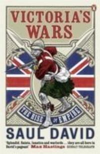 Cover: 9780141005553 | Victoria's Wars | The Rise of Empire | Saul David | Taschenbuch | 2007