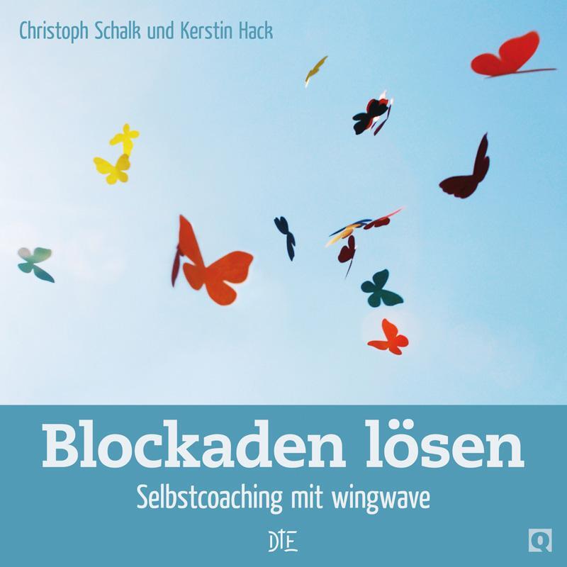 Cover: 9783862708833 | Blockaden lösen | Selbstcoaching mit wingwave | Schalk (u. a.) | 40 S.