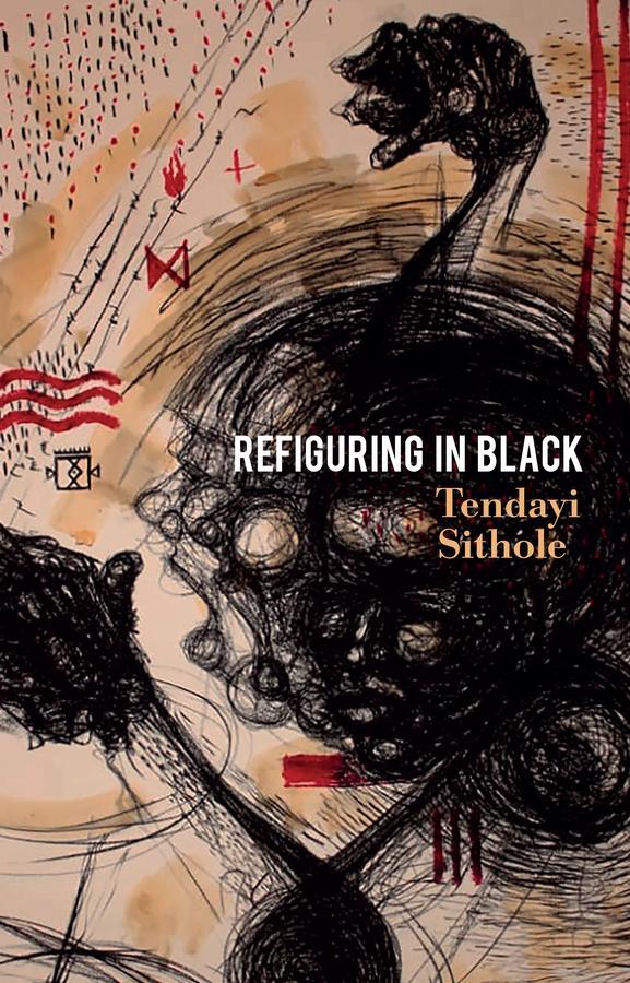 Cover: 9781509557028 | Refiguring in Black | Tendayi Sithole | Taschenbuch | 176 S. | 2023