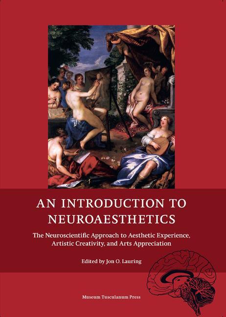 Cover: 9788763541404 | An Introduction to Neuroaesthetics | Jon O. Lauring | Taschenbuch