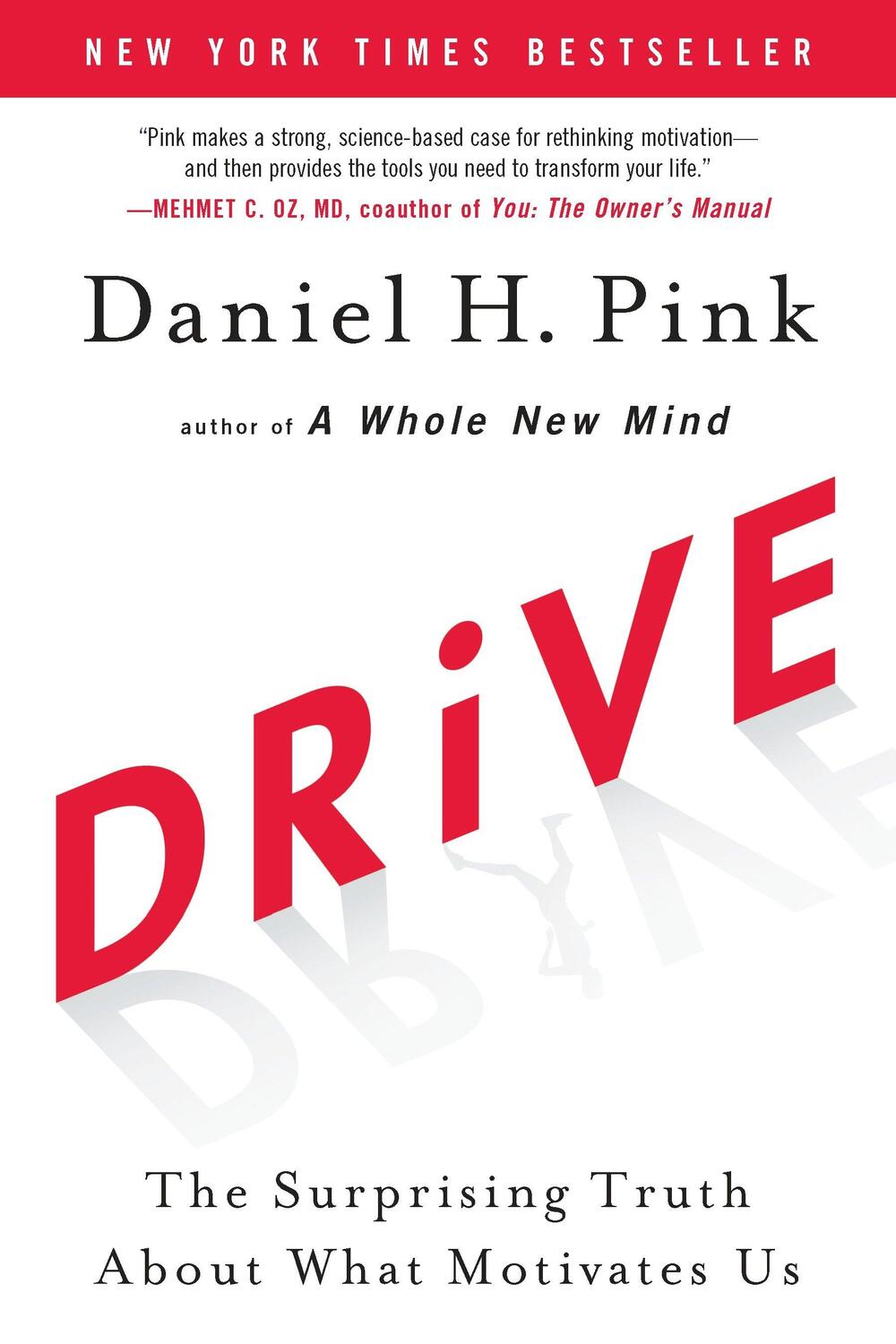 Cover: 9781594488849 | Drive: The Surprising Truth about What Motivates Us | Daniel H. Pink