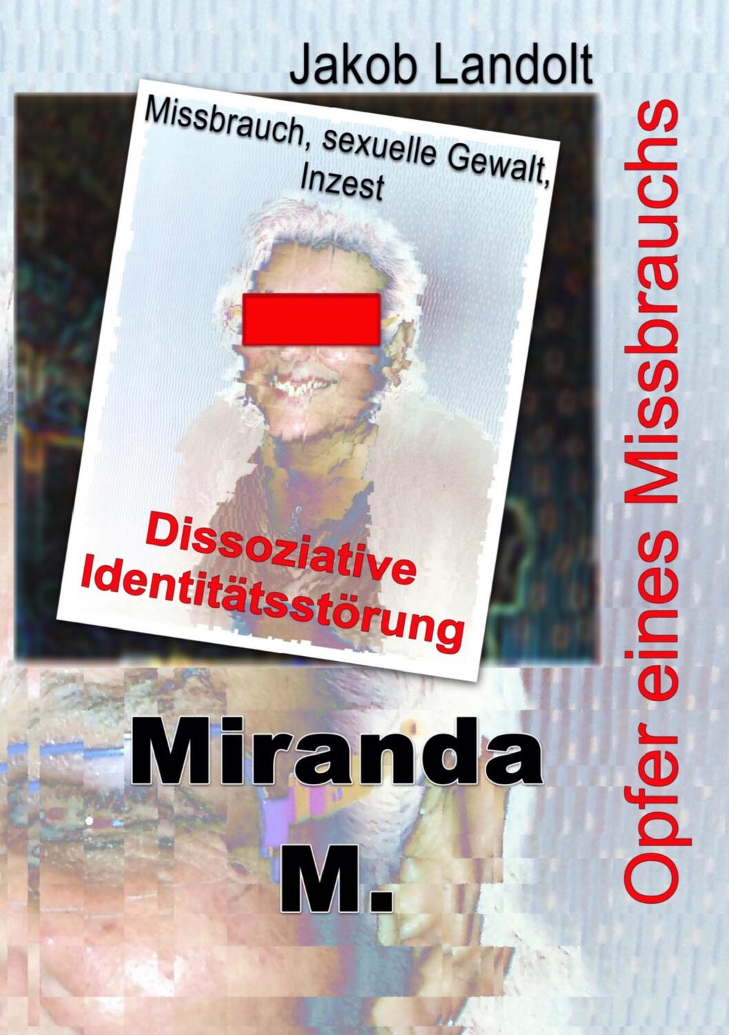 Cover: 9783735718754 | Miranda M. | Dissoziative Identitätsstörung | Jakob Landolt | Buch