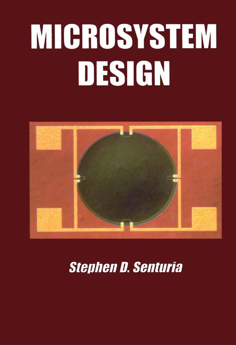 Cover: 9780792372462 | Microsystem Design | Stephen D. Senturia | Buch | xxvi | Englisch