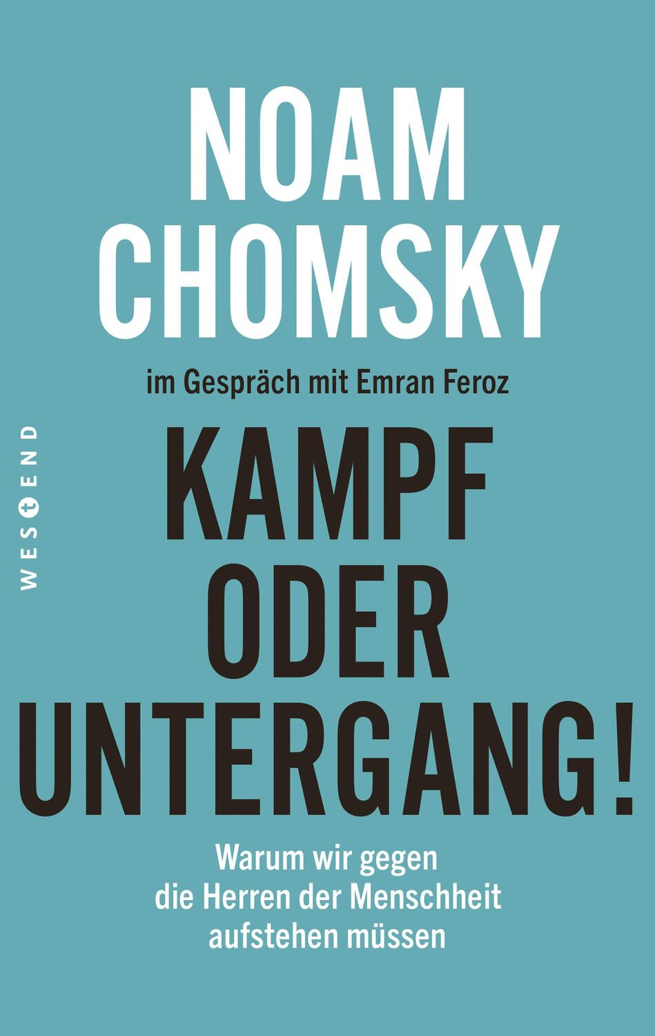 Cover: 9783864899010 | Kampf oder Untergang! | Noam Chomsky (u. a.) | Taschenbuch | Deutsch