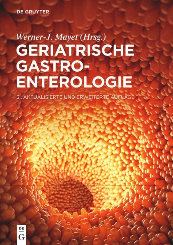 Cover: 9783110697575 | Geriatrische Gastroenterologie | Werner-J. Mayet | Buch | Deutsch
