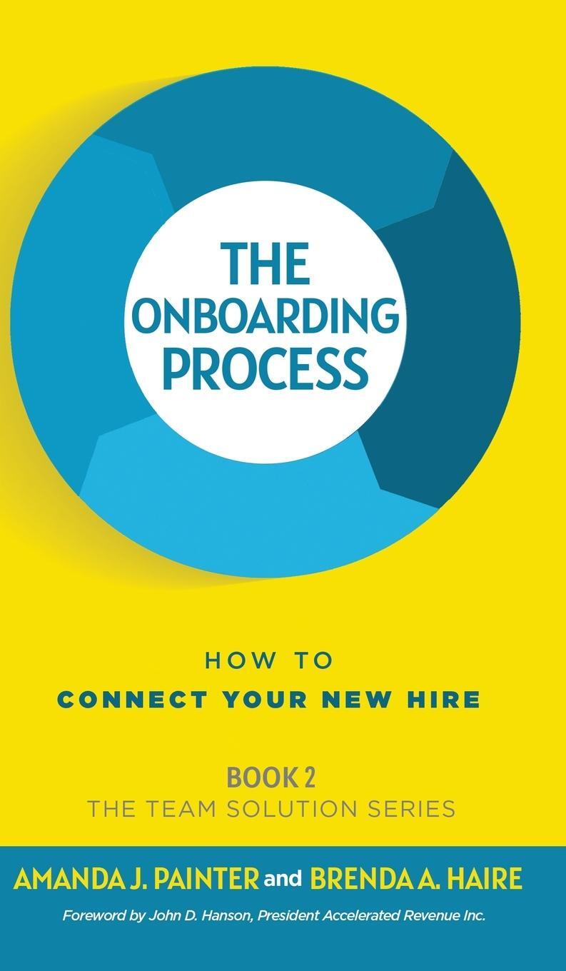 Cover: 9781957205038 | The Onboarding Process | How to Connect Your New Hire | Buch | 2022