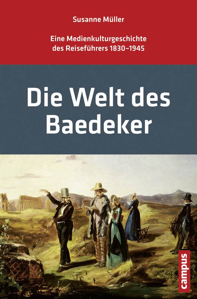 Cover: 9783593396156 | Die Welt des Baedeker | Susanne Müller | Taschenbuch | 354 S. | 2012