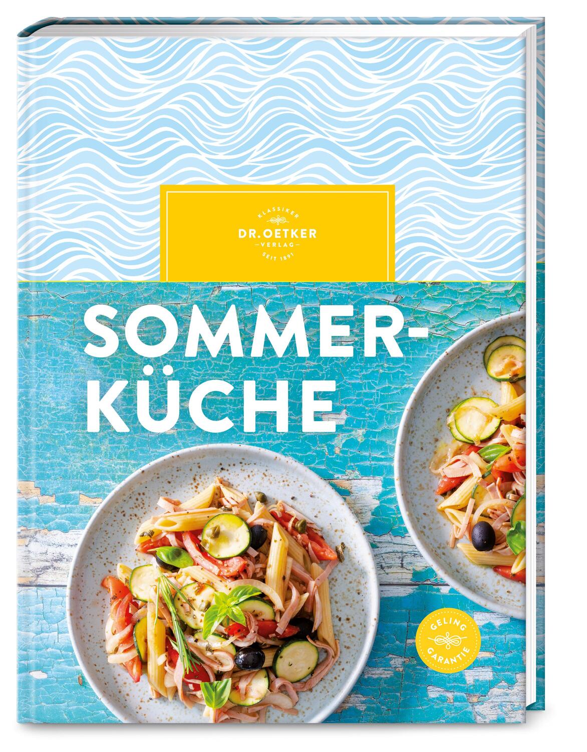 Cover: 9783767018761 | Sommerküche | Oetker Verlag (u. a.) | Buch | 224 S. | Deutsch | 2023