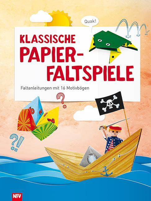 Cover: 9783849425098 | Klassische Papierfaltspiele | Faltanleitungen mit 16 Motivbögen | Buch