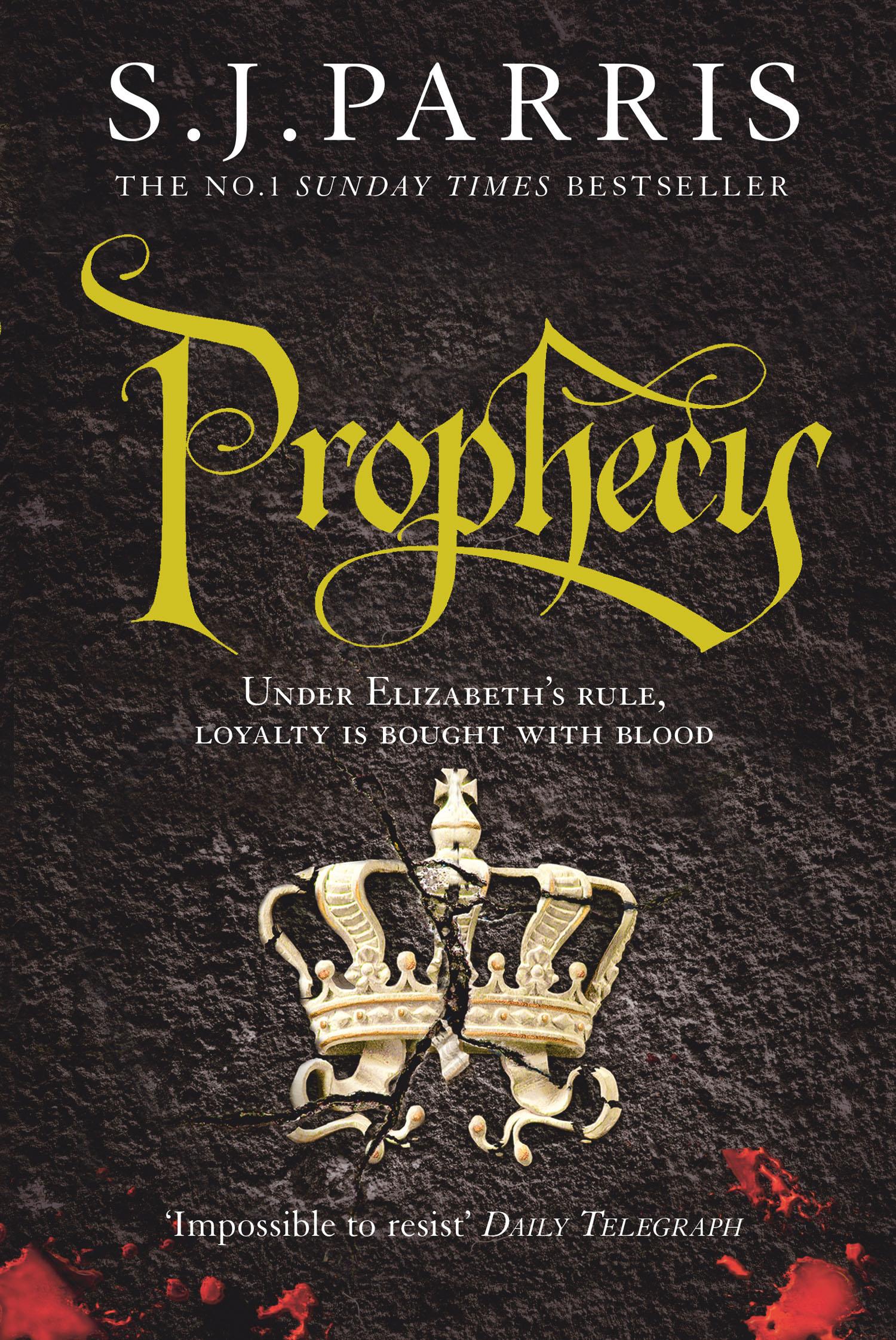 Cover: 9780007317738 | Prophecy | S. J. Parris | Taschenbuch | 425 S. | Englisch | 2011