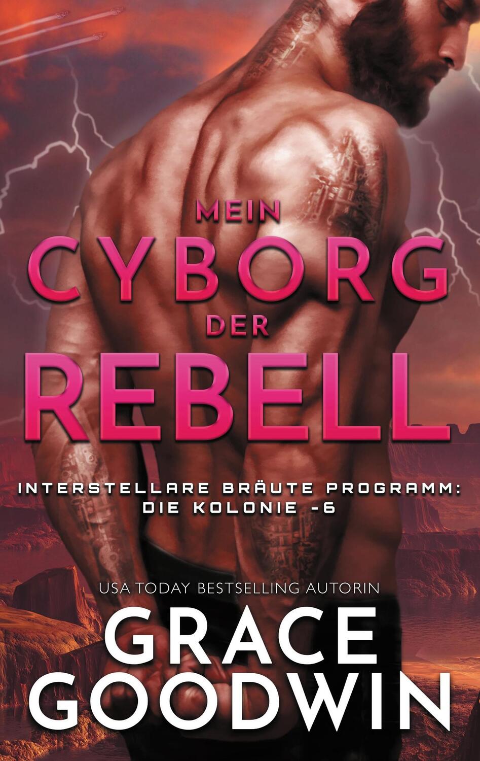 Cover: 9781795910491 | Mein Cyborg, der Rebell | Grace Goodwin | Taschenbuch | Paperback