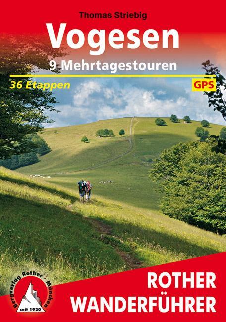 Cover: 9783763344963 | Vogesen - 9 Mehrtagestouren | 36 Etappen. Mit GPS-Tracks | Striebig