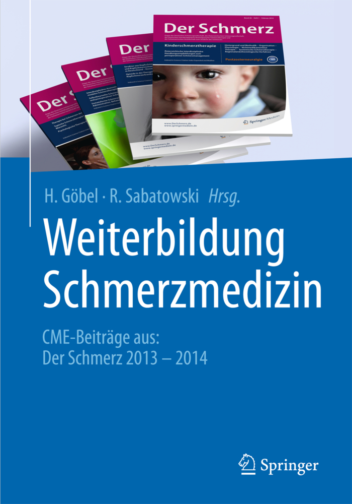 Cover: 9783662465165 | Weiterbildung Schmerzmedizin | H. Göbel (u. a.) | Taschenbuch | 2015