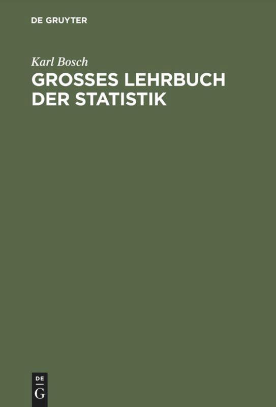 Cover: 9783486233506 | Großes Lehrbuch der Statistik | Karl Bosch | Buch | XV | Deutsch