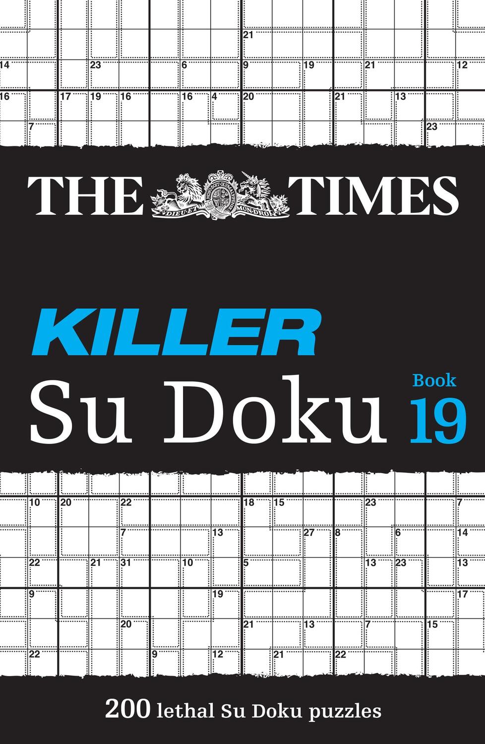 Cover: 9780008535919 | The Times Killer Su Doku Book 19 | 200 Lethal Su Doku Puzzles | Games
