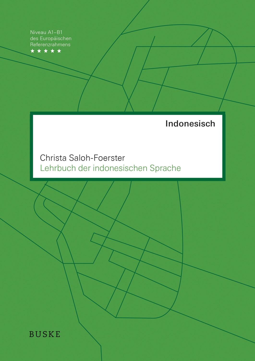 Cover: 9783967690163 | Lehrbuch der indonesischen Sprache | Christa Saloh-Foerster | Buch