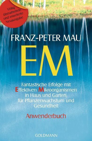 Cover: 9783442219391 | EM | Franz-Peter Mau | Taschenbuch | Deutsch | 2011 | Goldmann