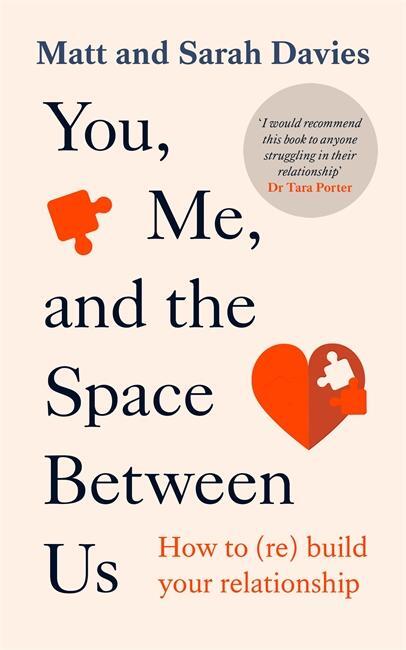Cover: 9781788708142 | You, Me and the Space Between Us | How to (Re)Build Your Relationship