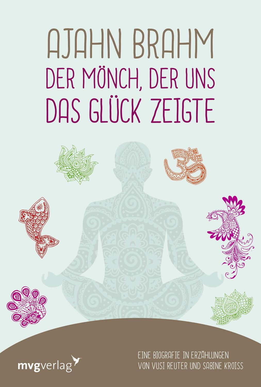 Cover: 9783747400739 | Ajahn Brahm - Der Mönch, der uns das Glück zeigte | Reuter (u. a.)