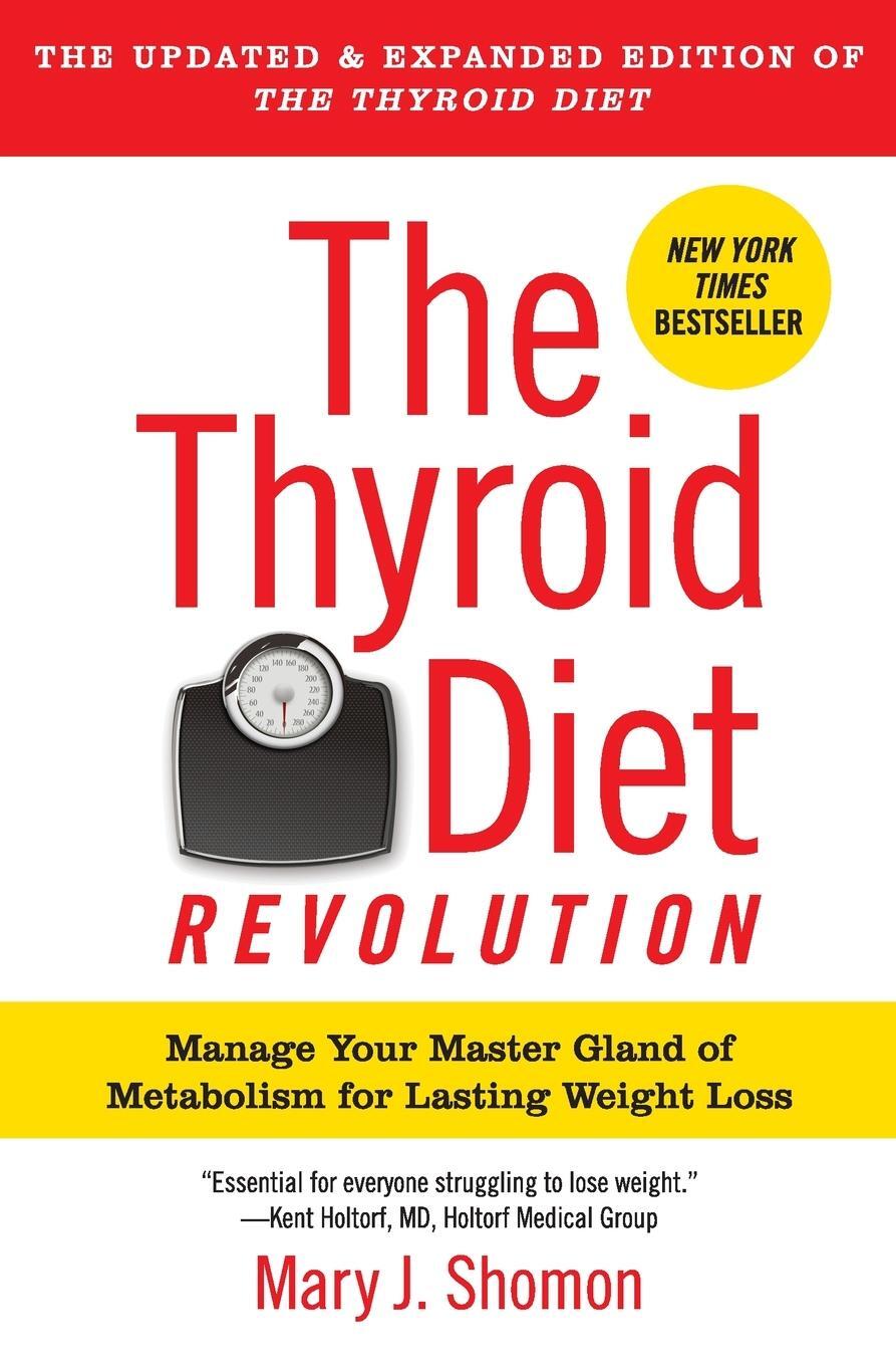 Cover: 9780061987472 | Thyroid Diet Revolution, The | Mary J Shomon | Taschenbuch | Paperback