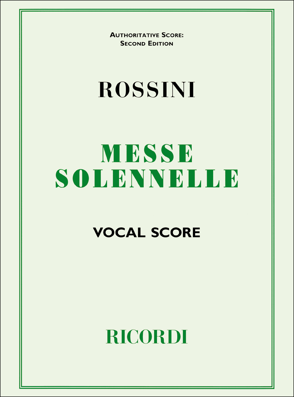 Cover: 9790570021024 | Messe Solennelle | Gioachino Rossini | Klavierauszug | 2003