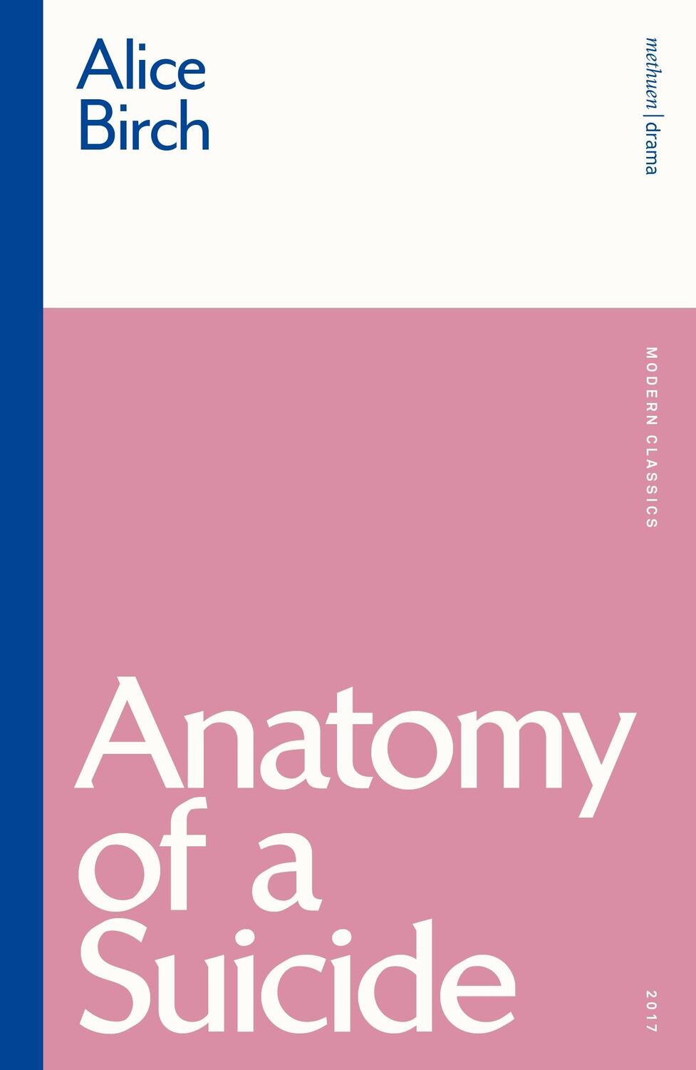 Cover: 9781350200777 | Anatomy of a Suicide | Alice Birch | Taschenbuch | Modern Classics
