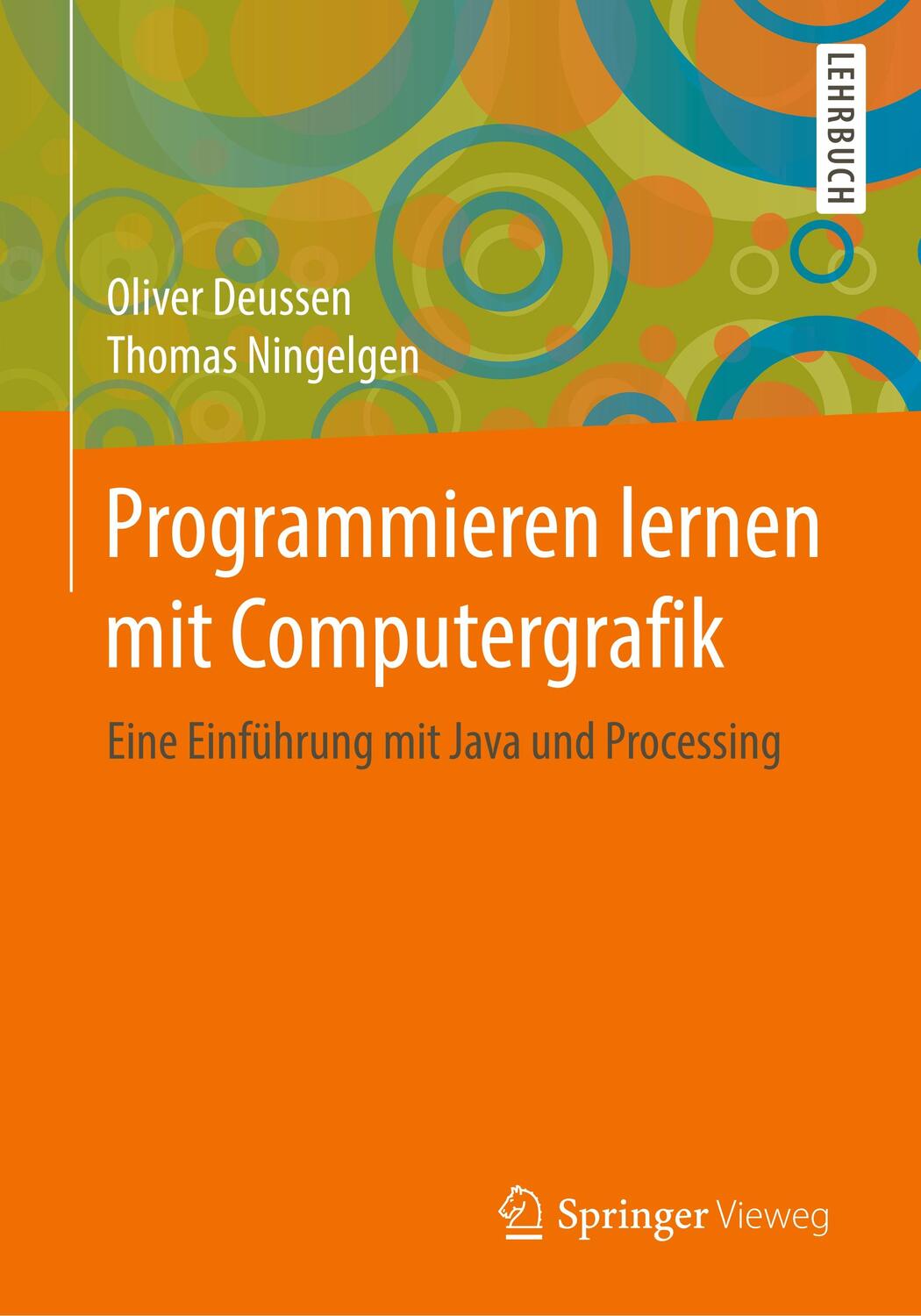 Cover: 9783658211448 | Programmieren lernen mit Computergrafik | Deussen | Taschenbuch | XII