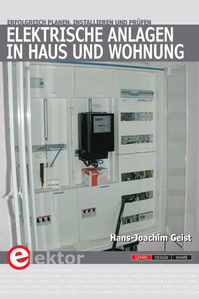 Cover: 9783895760792 | Elektrische Anlagen in Haus und Wohnung | Hans-Joachim Geist | Buch
