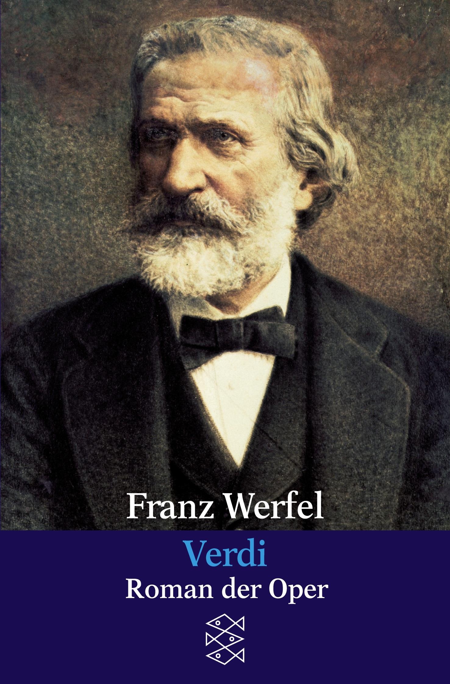 Cover: 9783596294565 | Verdi | Roman der Oper | Franz Werfel | Taschenbuch | 467 S. | Deutsch