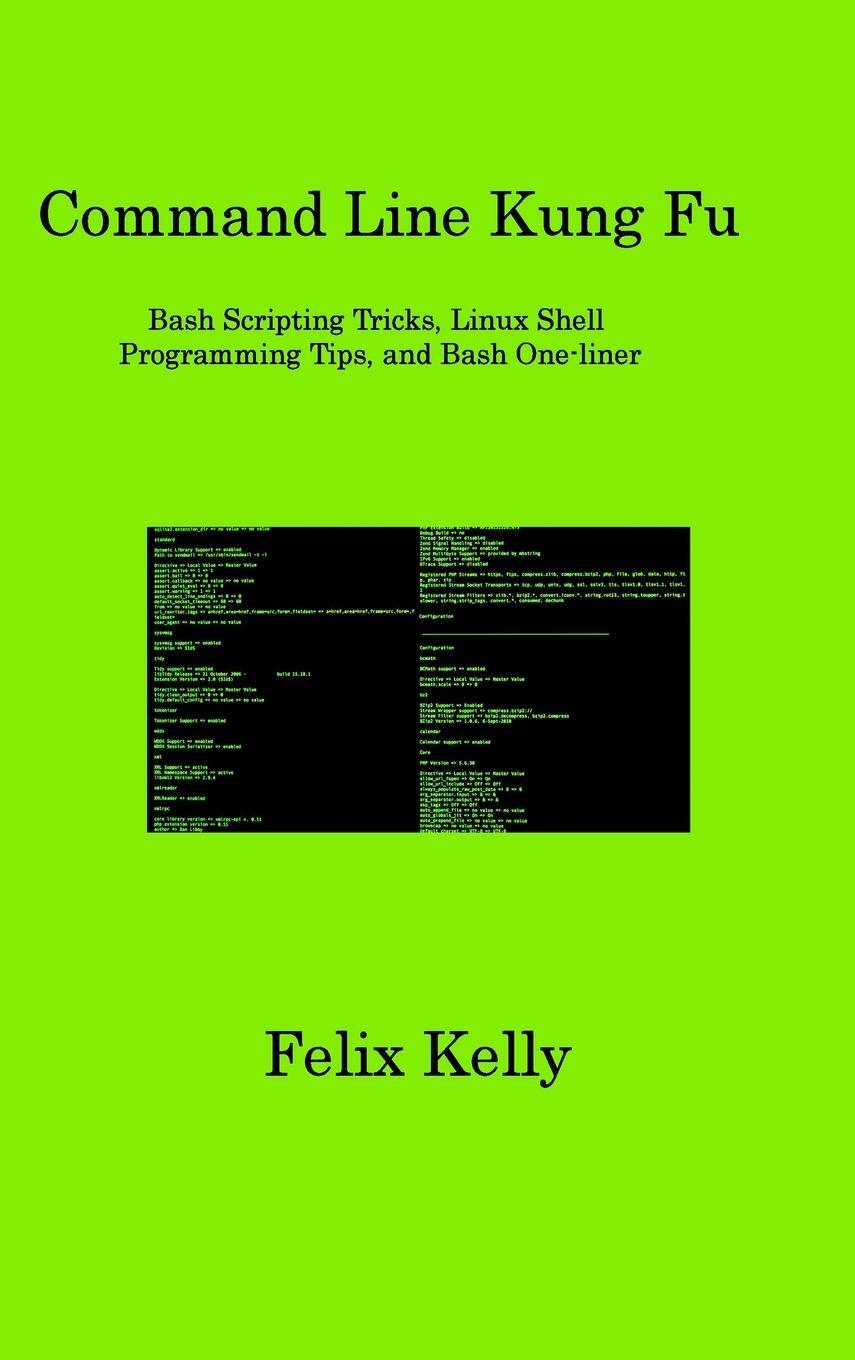 Cover: 9781806316823 | Command Line Kung Fu | Felix Kelly | Buch | Englisch | 2023