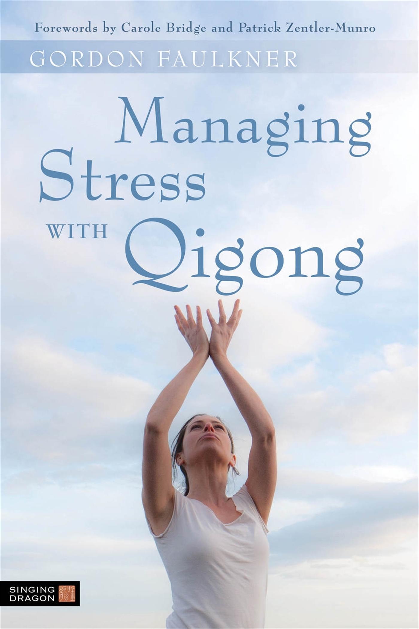 Cover: 9781848190351 | Managing Stress with Qigong | Gordon Faulkner | Taschenbuch | Englisch