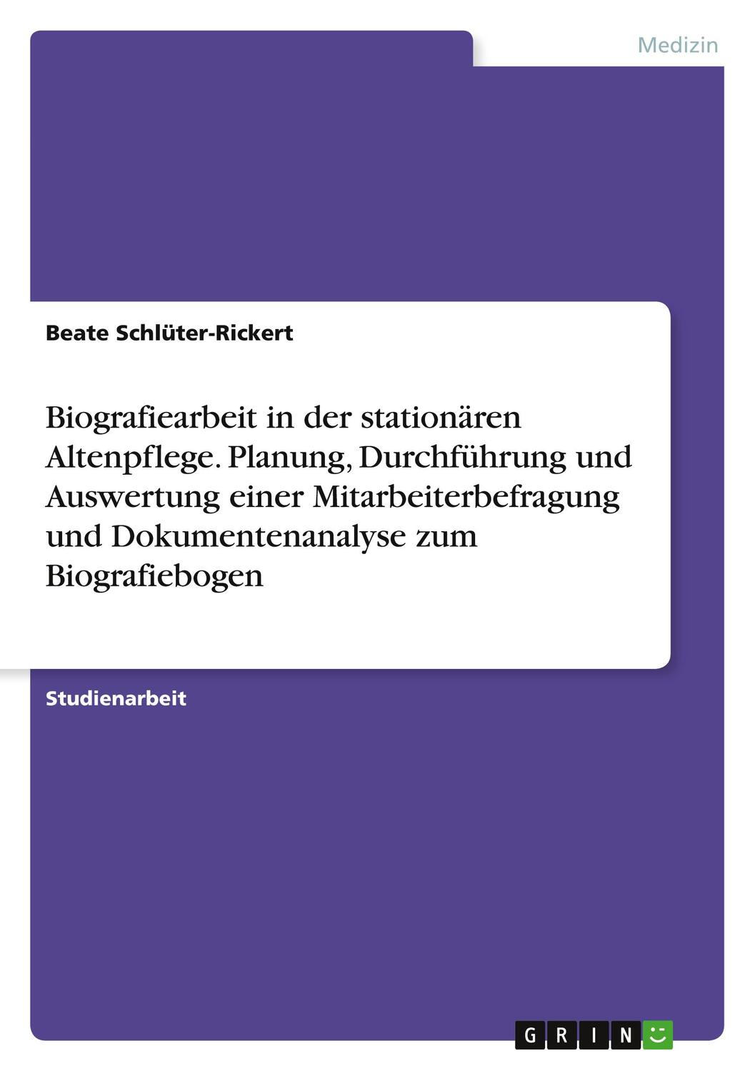 Cover: 9783640355235 | Biografiearbeit in der stationären Altenpflege. Planung,...