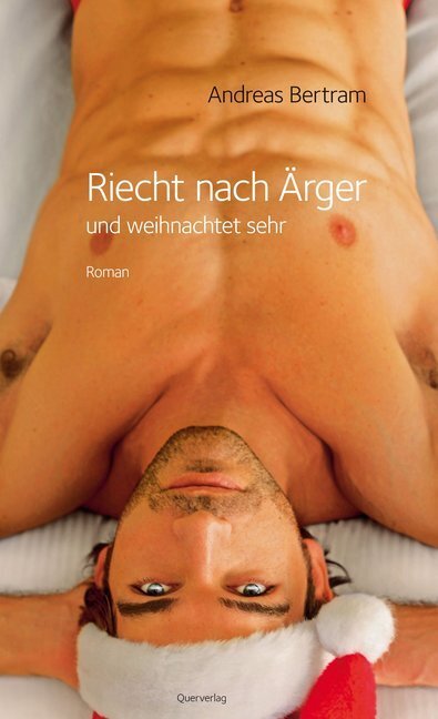 Cover: 9783896562258 | Riecht nach Ärger und weihnachtet sehr | Roman | Andreas Bertram