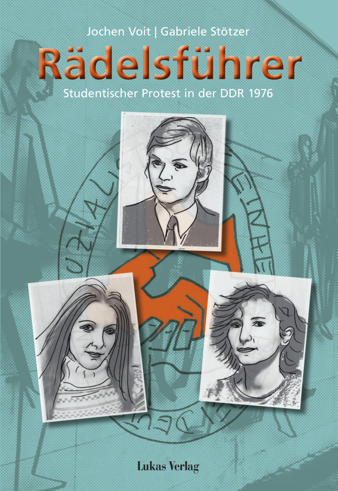Cover: 9783867323093 | Rädelsführer | Studentischer Protest in der DDR 1976 | Jochen Voit