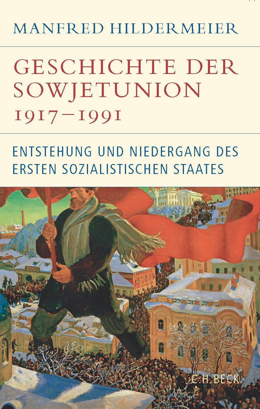Cover: 9783406793974 | Geschichte der Sowjetunion 1917-1991 | Manfred Hildermeier | Buch