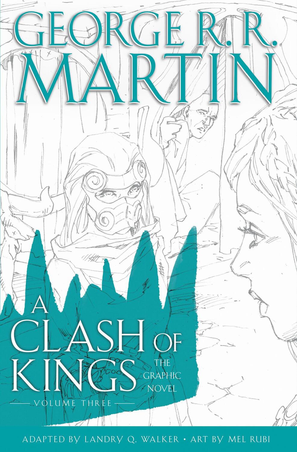 Cover: 9780008322175 | A Clash of Kings: Graphic Novel, Volume Three | George R.R. Martin
