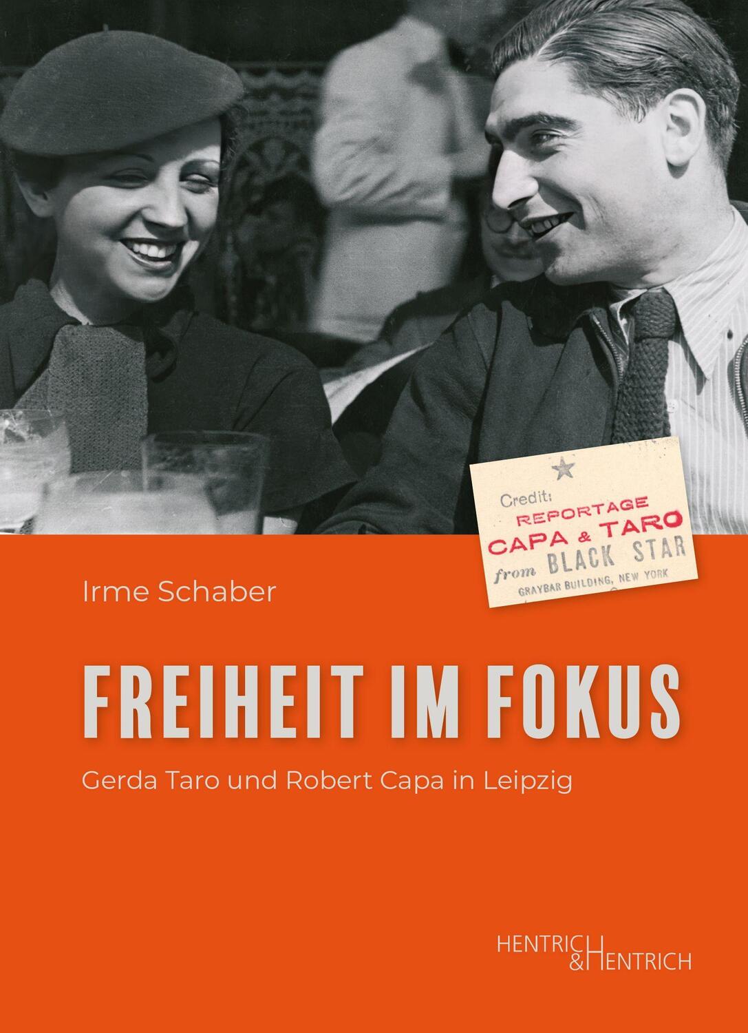 Cover: 9783955656485 | Freiheit im Fokus | Gerda Taro und Robert Capa in Leipzig | Schaber