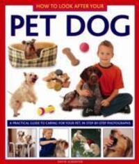 Cover: 9781843228394 | How to Look After Your Pet Dog | David Alderton | Buch | Gebunden