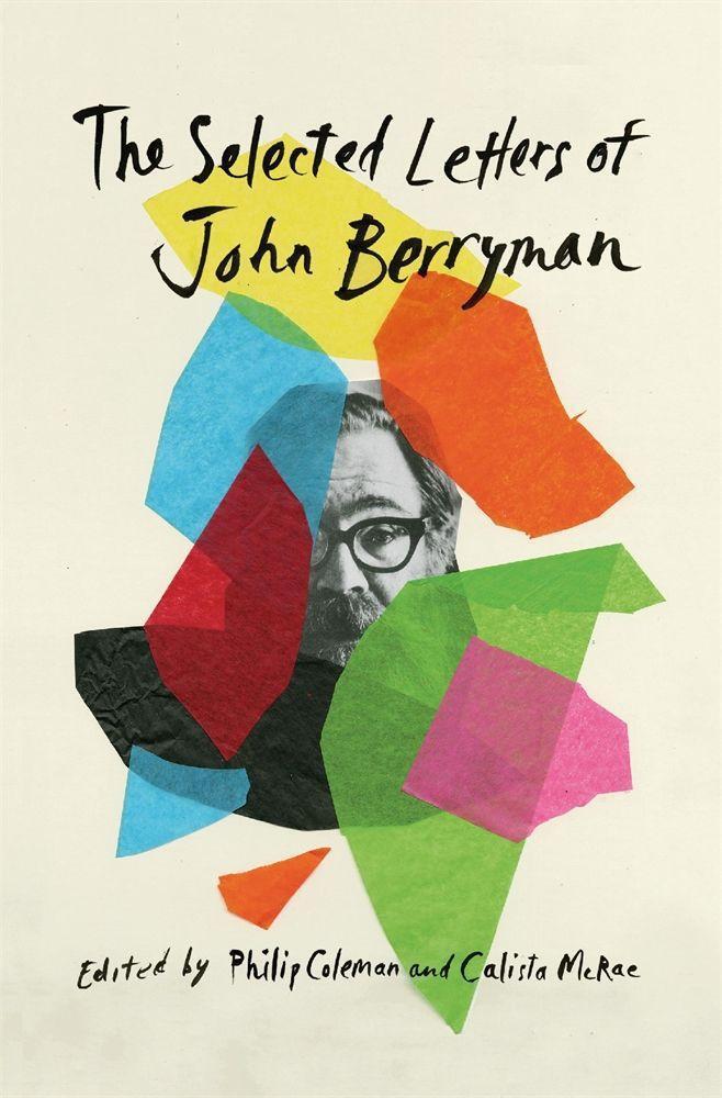 Cover: 9780674976252 | The Selected Letters of John Berryman | John Berryman | Buch | 2020