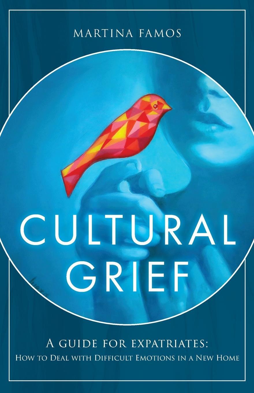 Cover: 9783033090668 | Cultural Grief | A Guide for Expatriates | Tbd | Taschenbuch | 2022