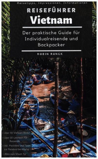 Cover: 9783750452725 | Reiseführer Vietnam | Robin Runck | Taschenbuch | 114 S. | Deutsch