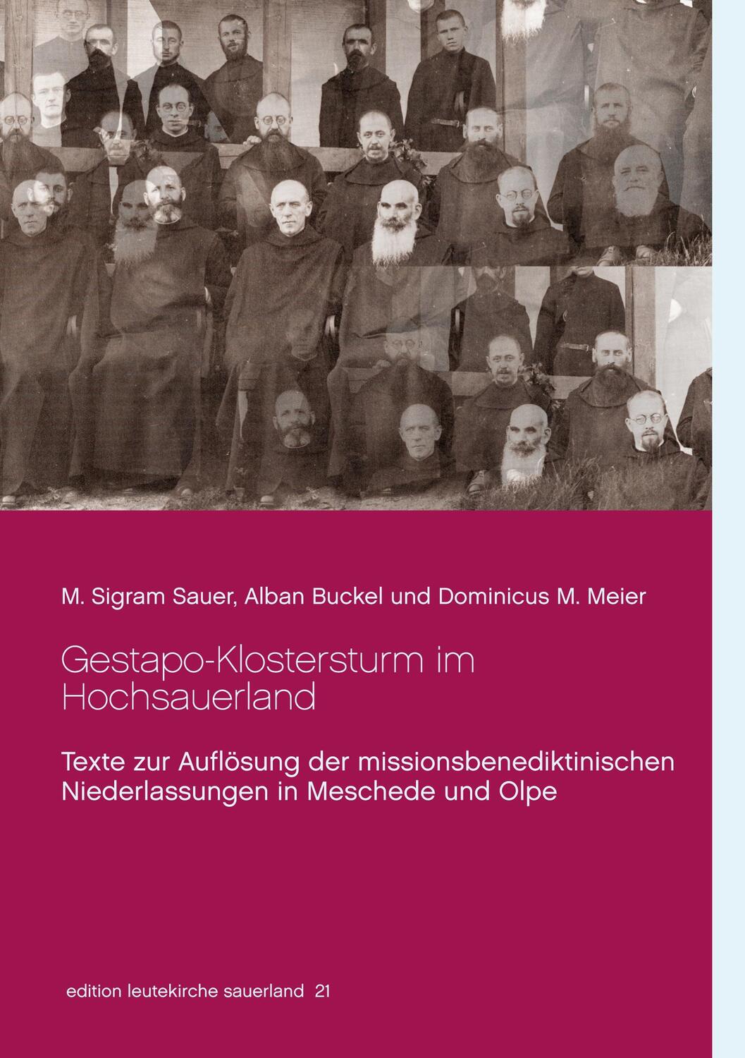 Cover: 9783750436664 | Gestapo-Klostersturm im Hochsauerland | M. Sigram Sauer (u. a.) | Buch