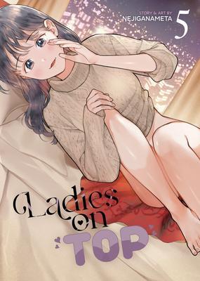 Cover: 9798888431160 | Ladies on Top Vol. 5 | Nejiganameta | Taschenbuch | Englisch | 2024