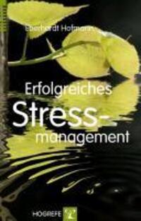 Cover: 9783801724900 | Erfolgreiches Stressmanagement | Eberhardt Hofmann | Taschenbuch