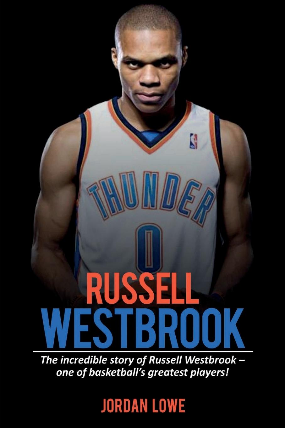 Cover: 9781925989908 | Russell Westbrook | Jordan Lowe | Taschenbuch | Englisch | 2019