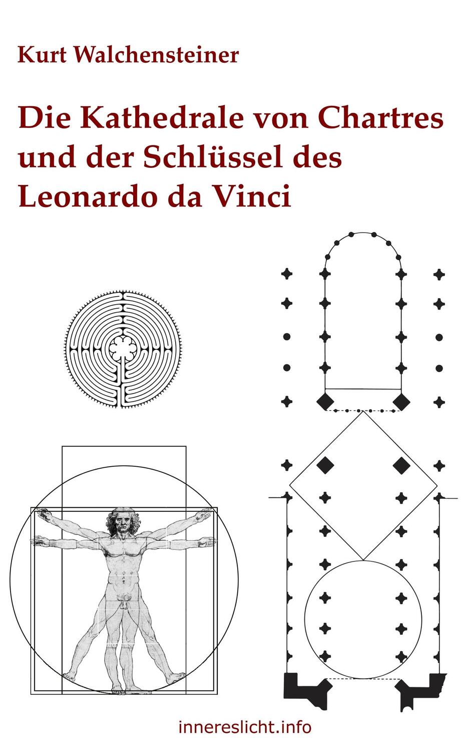 Cover: 9783751936125 | Die Kathedrale von Chartres und der Schlüssel des Leonardo da Vinci