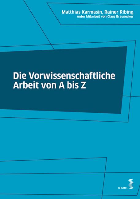 Cover: 9783708918235 | Die Vorwissenschaftliche Arbeit von A bis Z | Karmasin (u. a.) | Buch