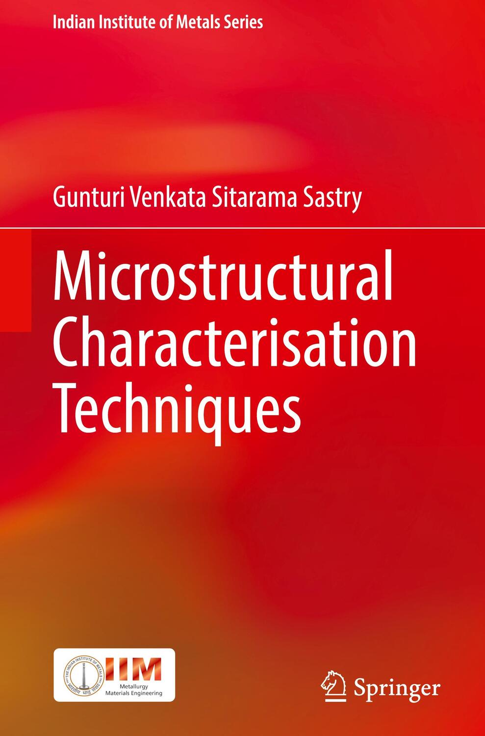 Cover: 9789811935084 | Microstructural Characterisation Techniques | Sastry | Buch | XIX