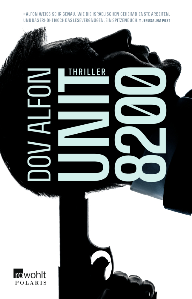 Cover: 9783499275708 | Unit 8200 | Thriller | Dov Alfon | Taschenbuch | 480 S. | Deutsch