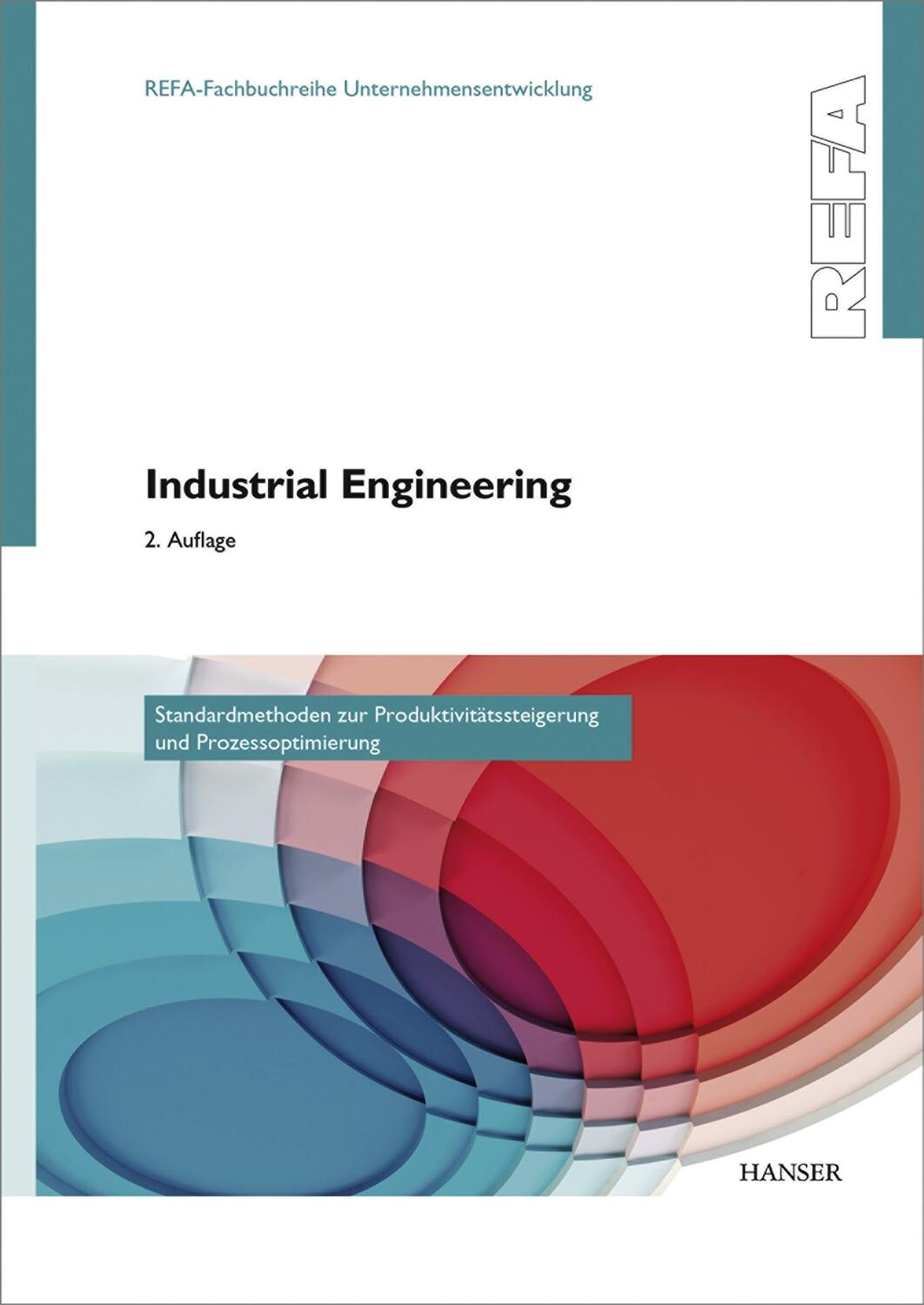 Cover: 9783446447868 | Industrial Engineering - Standardmethoden zur...